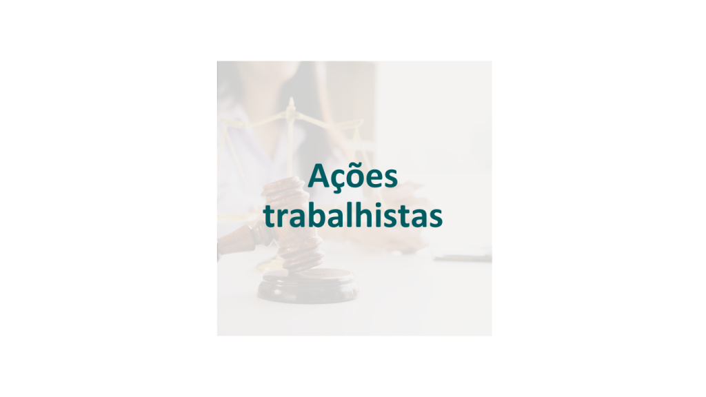 acoes trabalhistas, advocacia em uberlandia, advocacia trabalhista