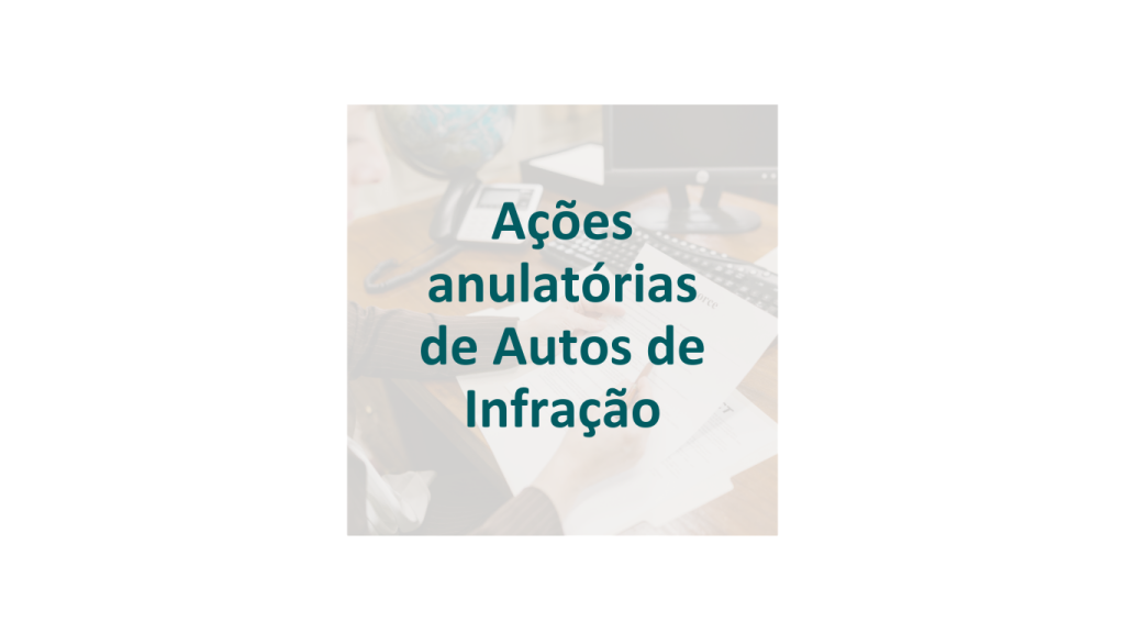 autos de infracao, acoes anulatorias, advogada em uberladia